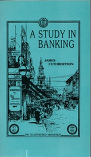 A Study in Banking